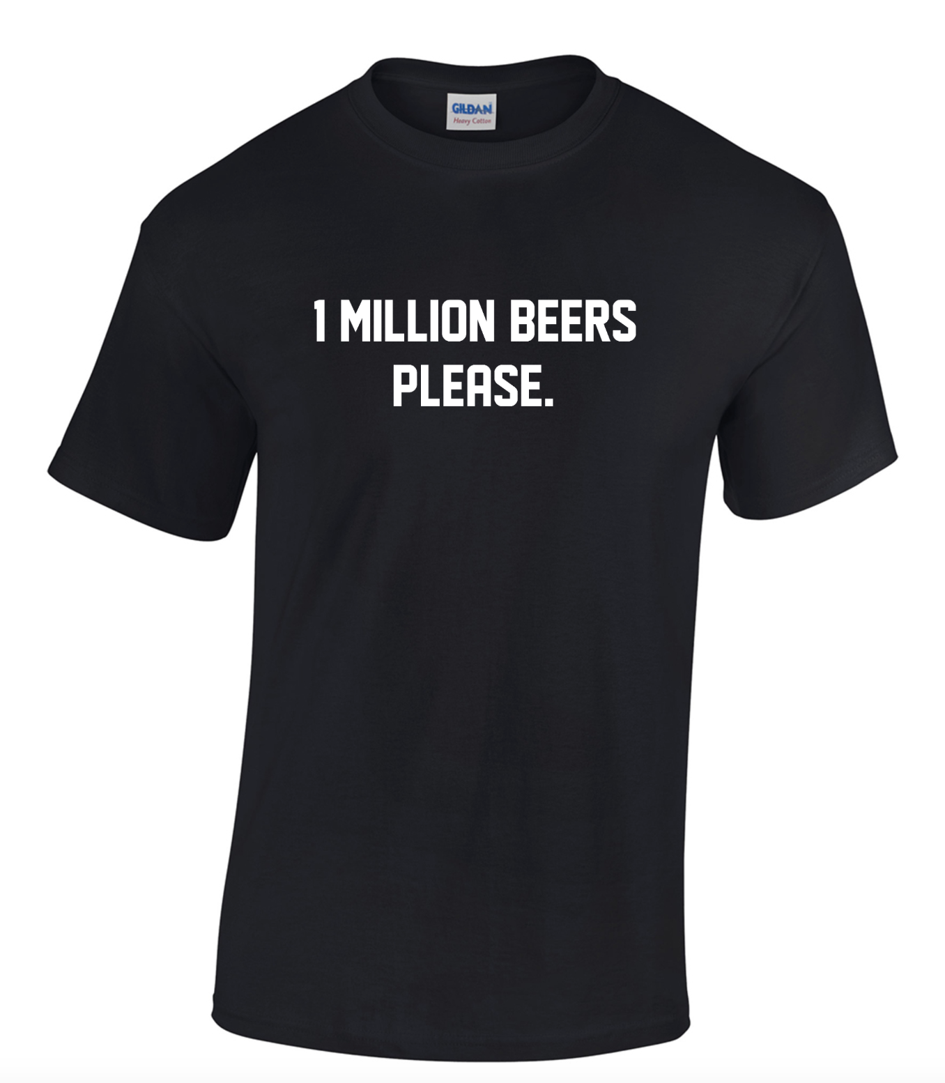LIMITED DROP!- FREE 1 MILLION BEERS SHIRTS! (Only 100 holy fuck get em fast!)