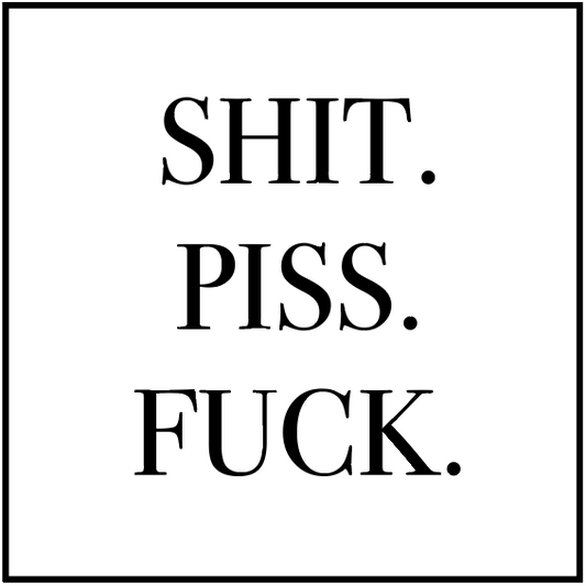 FUNNY STICKER - 'SHIT PISS FUCK' SPOOF STICKER - LIVE LAUGH LOVE